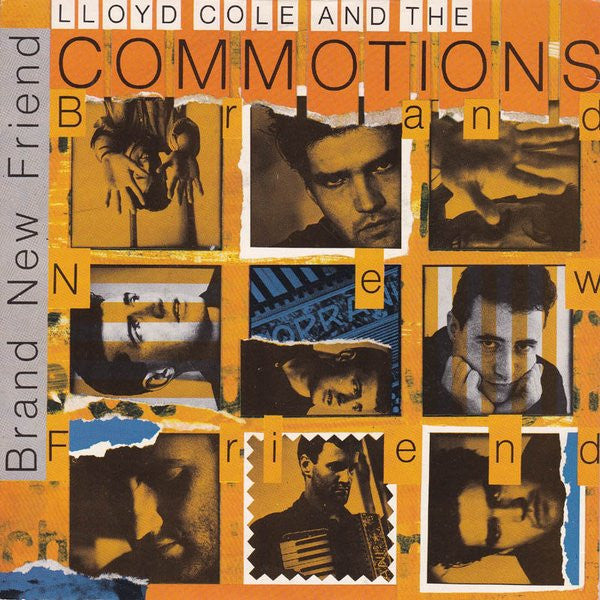 Lloyd Cole And The Commotions* : Brand New Friend (7", Single, Pap)