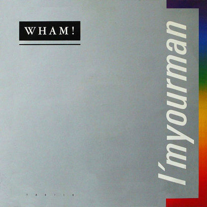 Wham! : I'm Your Man (12", Single)