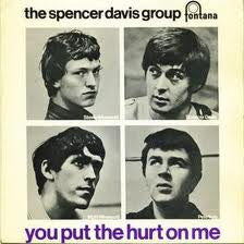 The Spencer Davis Group : You Put The Hurt On Me (7", EP)