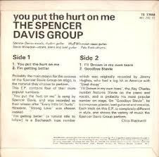 The Spencer Davis Group : You Put The Hurt On Me (7", EP)