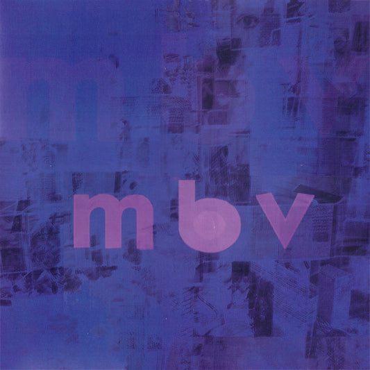 My Bloody Valentine : m b v (LP, Album, Gat + CD, Album + Ltd)