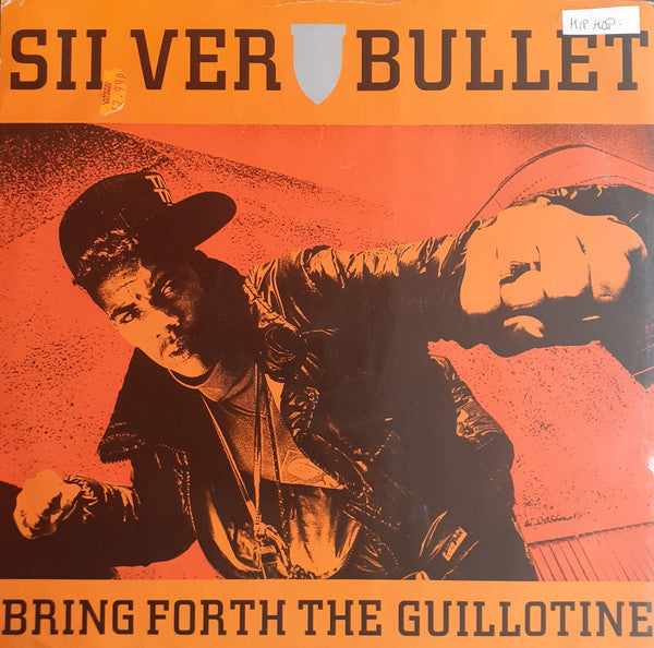 Silver Bullet : Bring Forth The Guillotine (12", Single)