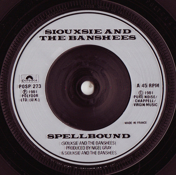 Siouxsie And The Banshees* : Spellbound (7", Single, Sil)