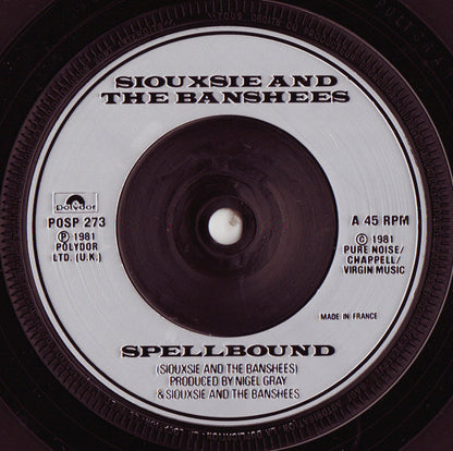 Siouxsie And The Banshees* : Spellbound (7", Single, Sil)