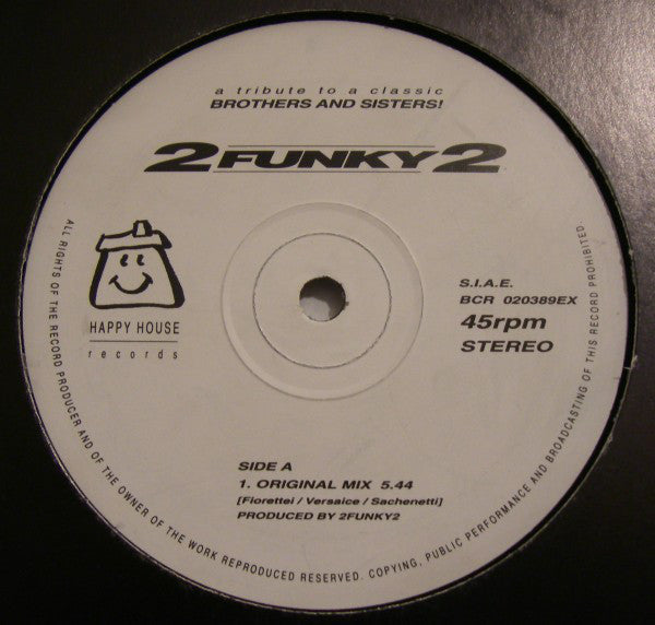 2 Funky 2 : Brothers & Sisters (12")