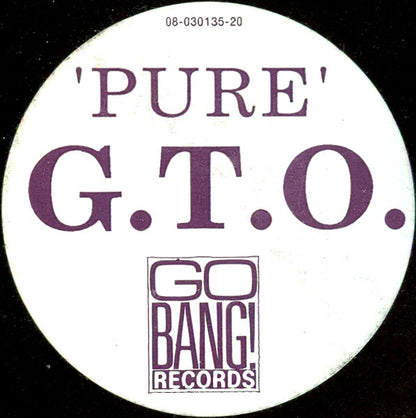 G.T.O.* : Pure (12")