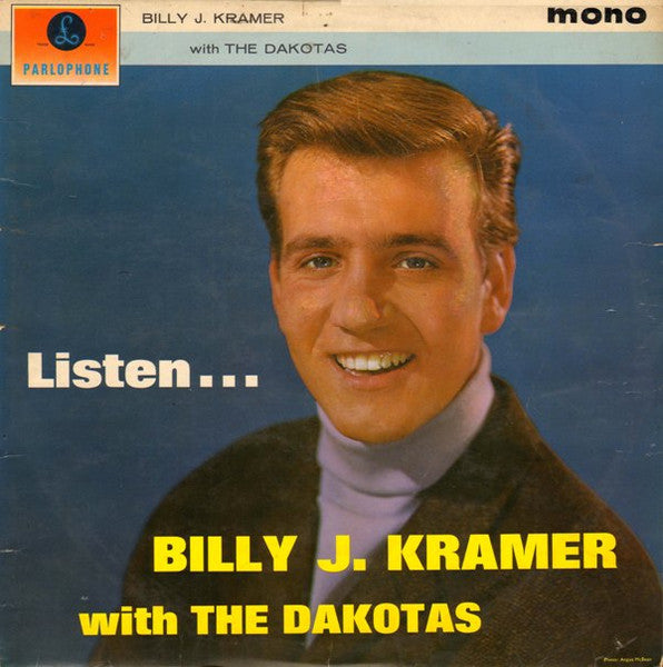 Billy J. Kramer & The Dakotas : Listen... (LP, Mono)