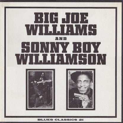 Big Joe Williams And Sonny Boy Williamson : Big Joe Williams And Sonny Boy Williamson (LP, Comp)