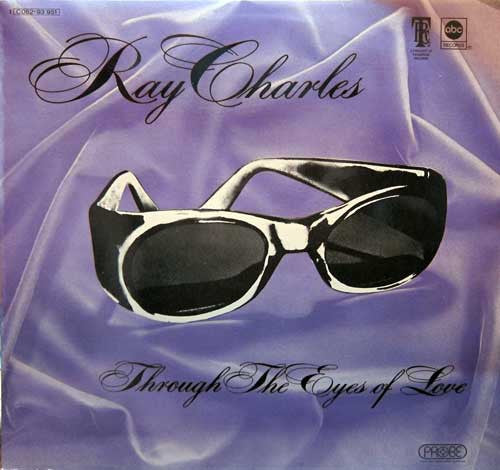 Ray Charles : Through The Eyes Of Love (LP, Album)