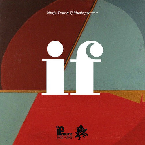 Various : Ninja Tune & If Music Present: If (If Music Is 10) (2xLP, RSD, Comp, Ltd)