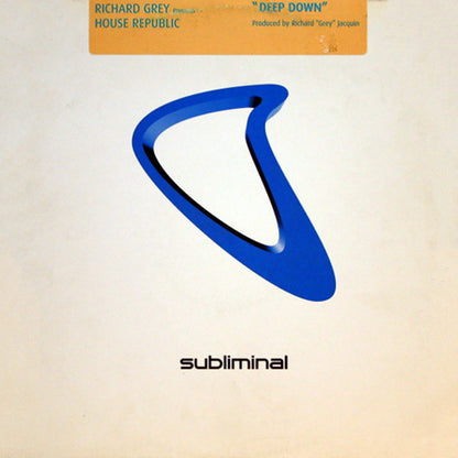 Richard Grey Presents House Republic : Deep Down (12")