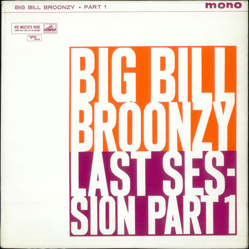 Big Bill Broonzy : Last Session Part 1 (LP, Album, Mono)