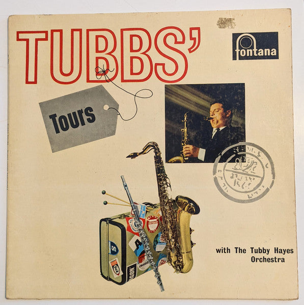 The Tubby Hayes Orchestra : Tubbs' Tours  (LP, Album, Mono)