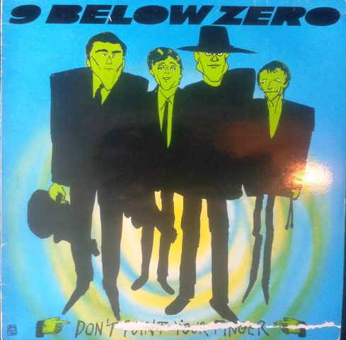 9 Below Zero* : Don't Point Your Finger (LP, Bro)