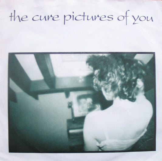 The Cure : Pictures Of You (7", Single, Pap)