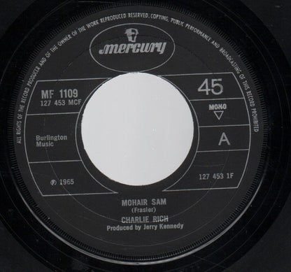 Charlie Rich : Mohair Sam / I Washed My Hands In Muddy Water (7", Single, Mono, RE, Pic)