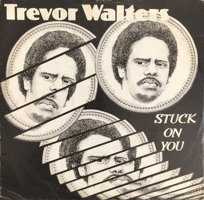 Trevor Walters : Stuck On You (12")