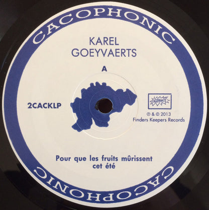 Karel Goeyvaerts : Pour Que Les Fruits Mûrissent Cet Été / Op Acht Paarden Wedden (LP, Comp, RM)