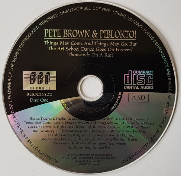 Pete Brown & Piblokto! : Things May Come And Things May Go, But The Art School Dance Goes On Forever / Thousands On A Raft  (2xCD, Album, Comp, RE, RM, Sou)