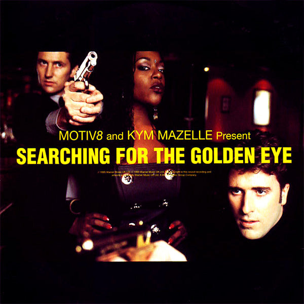 Motiv8* And Kym Mazelle : Searching For The Golden Eye (12")