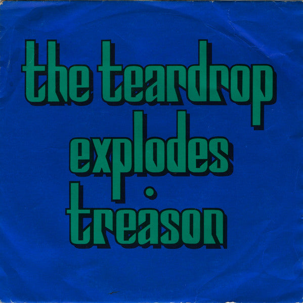 The Teardrop Explodes : Treason (7", Single, Imm)