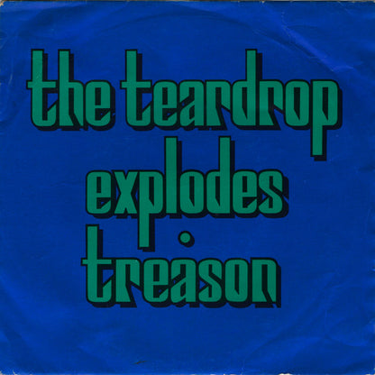 The Teardrop Explodes : Treason (7", Single, Imm)