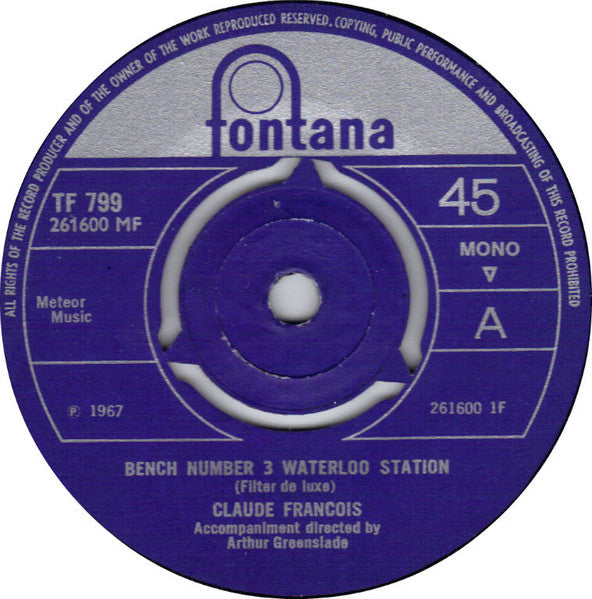 Claude François : Bench Number 3, Waterloo Station (7", Single, Mono)