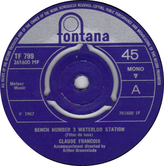 Claude François : Bench Number 3, Waterloo Station (7", Single, Mono)