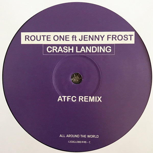 Route One* Ft Jenny Frost : Crash Landing (2x12", Promo)