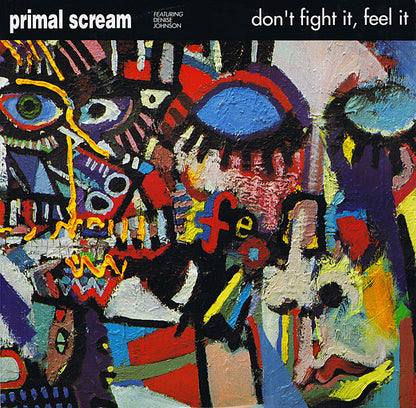 Primal Scream Featuring Denise Johnson : Don't Fight It, Feel It (12", Single)