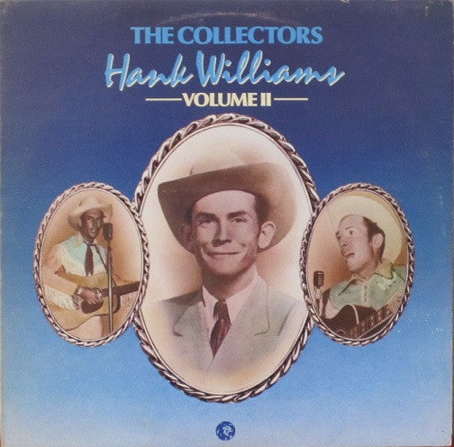 Hank Williams : The Collector's Hank Williams - Volume II (LP, Comp, Mono)