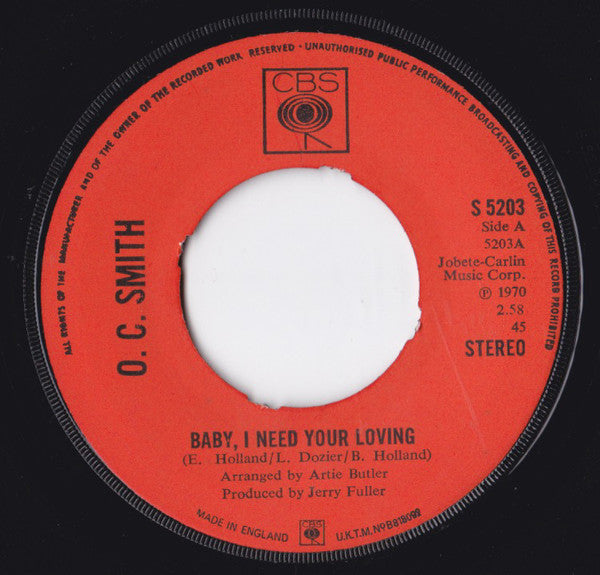 O.C. Smith* : Baby I Need Your Loving  (7", Single)
