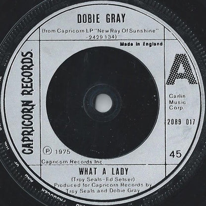 Dobie Gray : What A Lady (7")