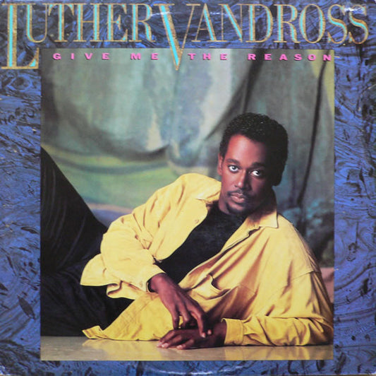 Luther Vandross : Give Me The Reason (LP, Album)