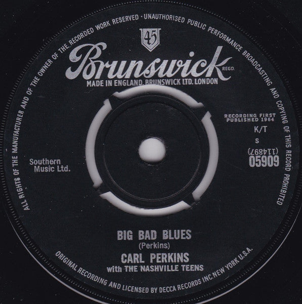 Carl Perkins With The Nashville Teens : Big Bad Blues (7", Single)