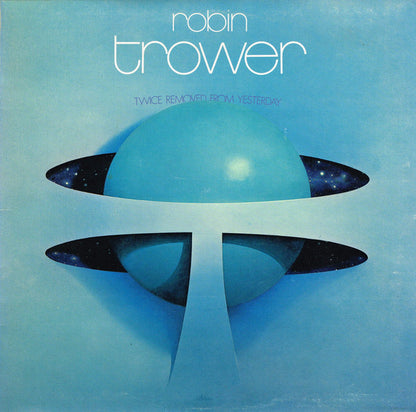 Robin Trower : Twice Removed From Yesterday (LP, Album)