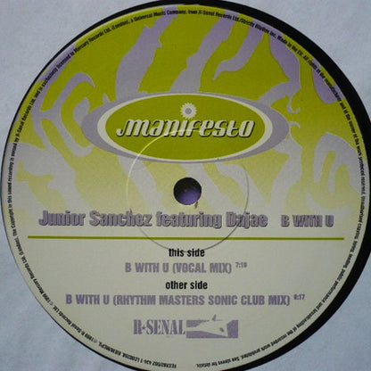 Junior Sanchez Featuring Dajae* : B With U (12")