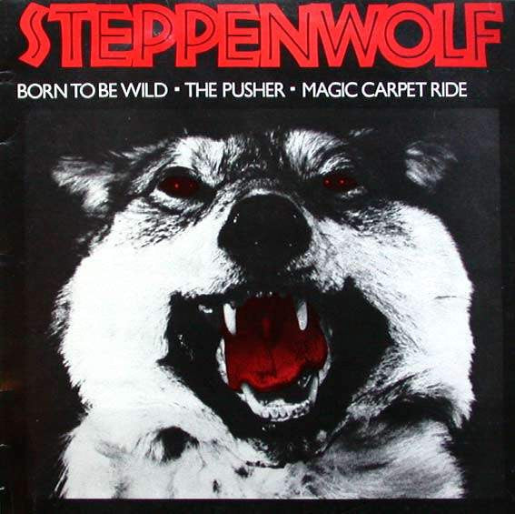 Steppenwolf : Born To Be Wild (12")