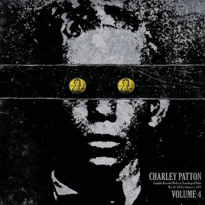 Charley Patton : Complete Recorded Works In Chronological Order Volume 4 (LP, Comp, 180)