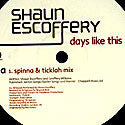 Shaun Escoffery : Days Like This (12")
