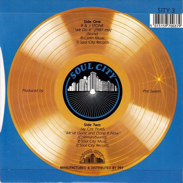 R & J Stone / Jay Cee PeaeS* : We Do It / We've Gone And Done It Now (7", Single)