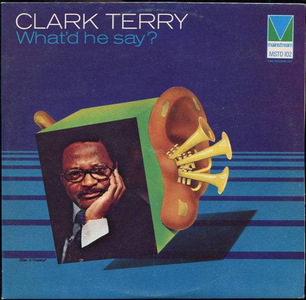 Clark Terry : What'd He Say (2xLP, Comp)