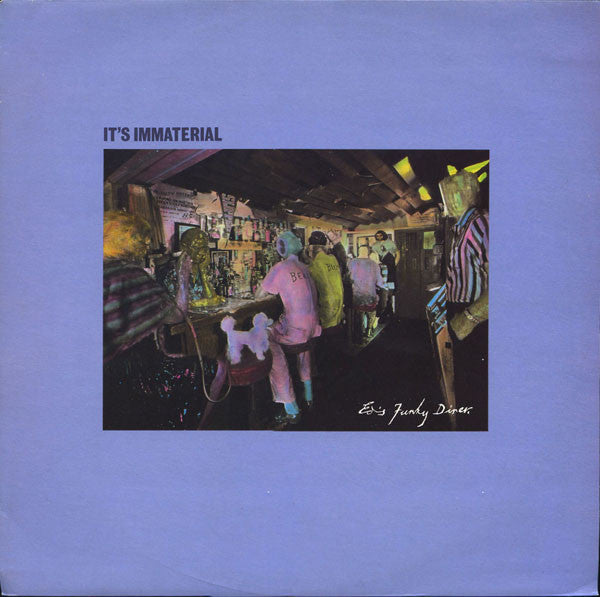 It's Immaterial : Ed's Funky Diner (12")