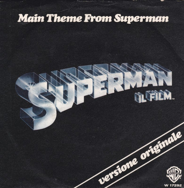 John Williams (4) Conducting The London Symphony Orchestra : Main Theme From Superman - Superman Il Film  (7", Single)