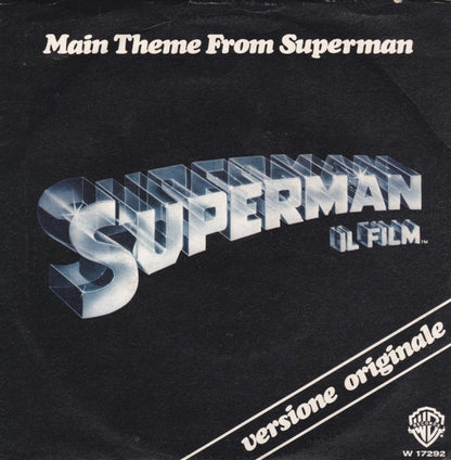 John Williams (4) Conducting The London Symphony Orchestra : Main Theme From Superman - Superman Il Film  (7", Single)