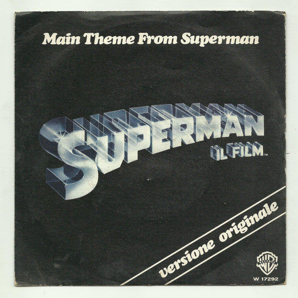 John Williams (4) Conducting The London Symphony Orchestra : Main Theme From Superman - Superman Il Film  (7", Single)