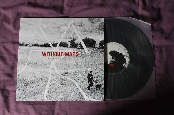 Without Maps : Where The Wires Ran (10", EP, Ltd)