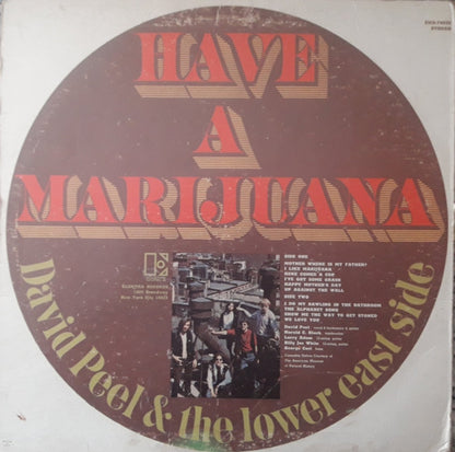 David Peel & The Lower East Side : Have A Marijuana (LP, Album)
