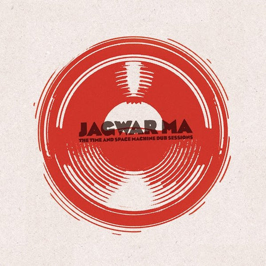Jagwar Ma : The Time And Space Machine Dub Sessions (12")
