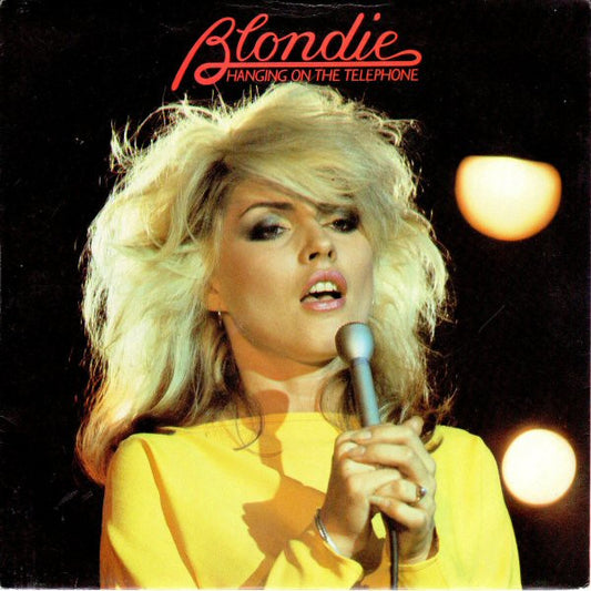Blondie : Hanging On The Telephone (7", Single, Styrene, Sol)